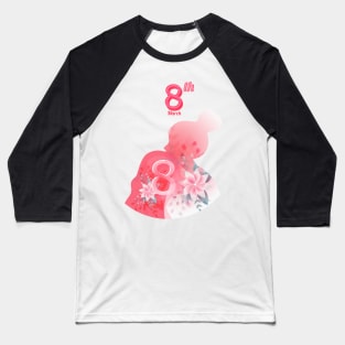 8th march it's my day Baseball T-Shirt